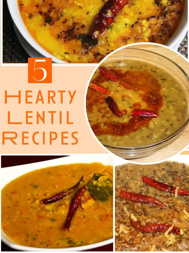 5 Dal/Lentils Recipes for Every Occasion!