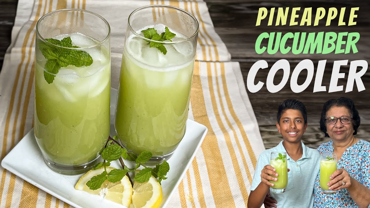 Pineapple Cucumber Cooler | Manjula's Kitchen